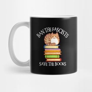 Ban The Fascists Save The Books Mug